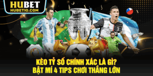 Kèo tỷ số chính xác